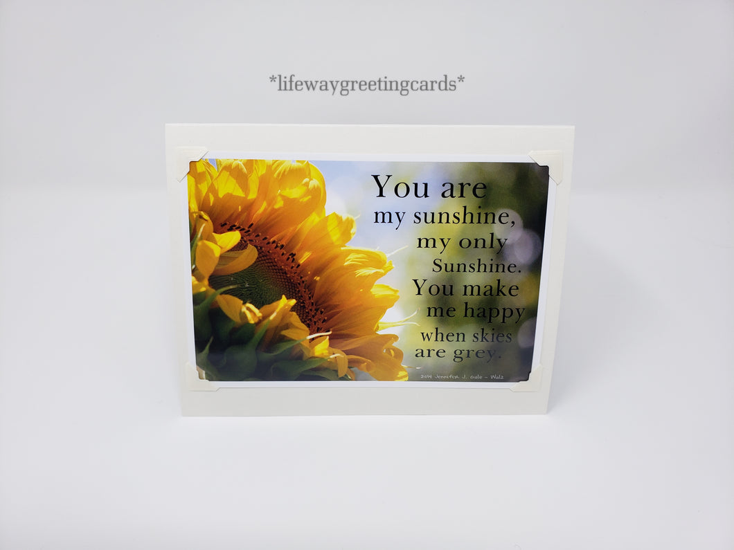 You Are My Sunshine ~ Blank Card