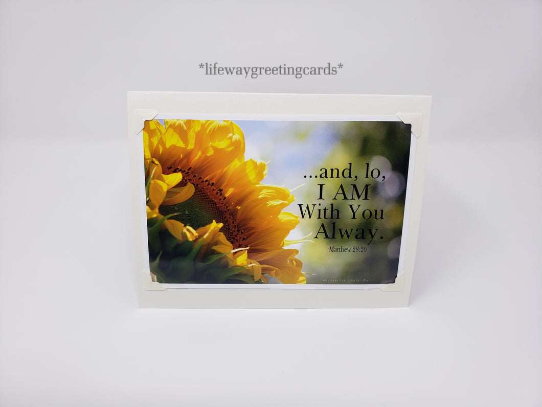 And, Lo, I Am With You ~ Blank Card